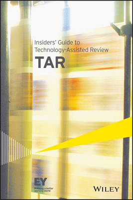 Book cover for Insiders' Guide to Technology-Assisted Review (TAR)