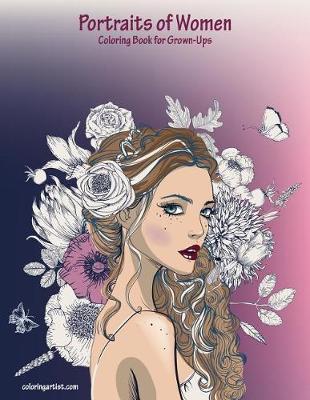 Book cover for Portraits of Women Coloring Book for Grown-Ups 1