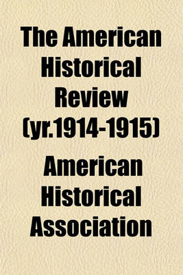 Book cover for The American Historical Review (Yr.1914-1915)