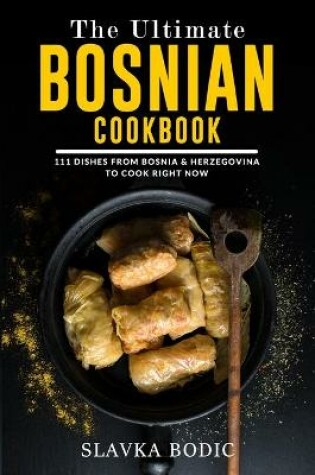 Cover of The Ultimate Bosnian Cookbook