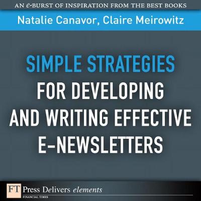 Book cover for Simple Strategies for Developing and Writing Effective E-Newsletters