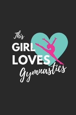 Book cover for This Girl Loves Gymnastics