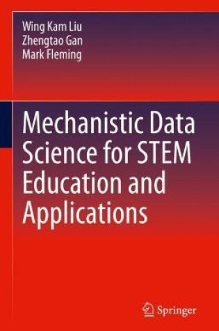 Cover of Mechanistic Data Science for STEM Education and Applications