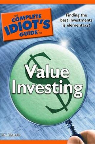 Cover of The Complete Idiot's Guide to Value Investing