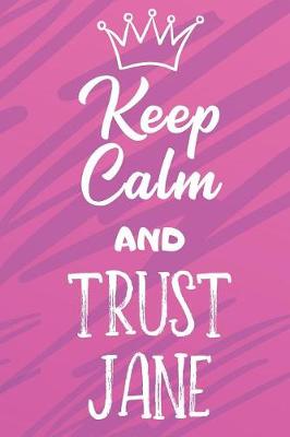 Book cover for Keep Calm And Trust Jane