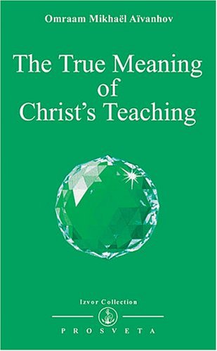 Book cover for The True Meaning of Christ's Teaching