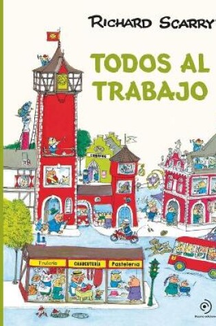 Cover of Todos Al Trabajo