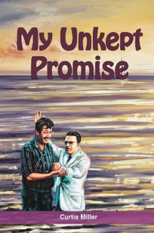 Cover of My Unkept Promise