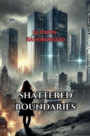 Cover of Shattered Boundaries