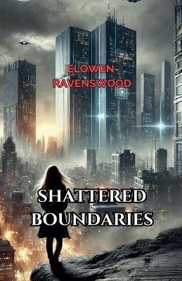 Book cover for Shattered Boundaries