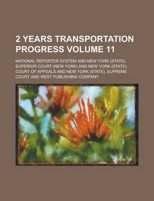 Book cover for 2 Years Transportation Progress Volume 11