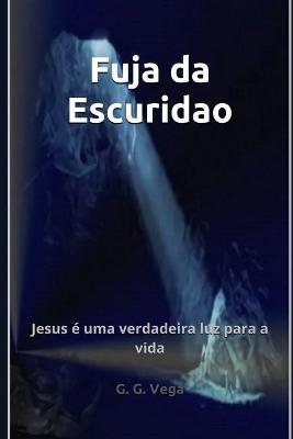 Book cover for Fuja da Escuridao