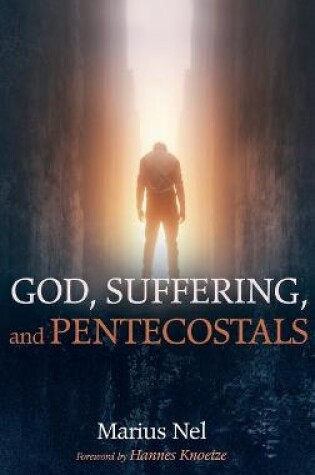 Cover of God, Suffering, and Pentecostals