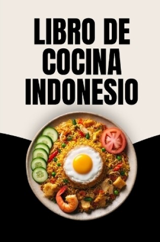 Cover of Libro de Cocina Indonesio