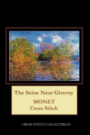 Cover of The Seine Near Giverny