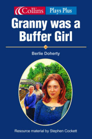Cover of Granny Was a Buffer Girl