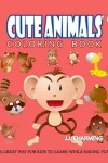 Book cover for Cute Animals Coloring Book Vol.2