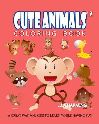 Cover of Cute Animals Coloring Book Vol.2