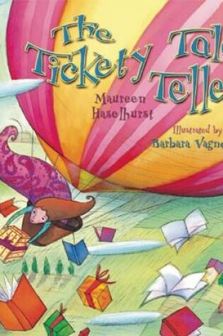 Cover of The Tickety Tale Teller