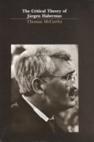 Cover of Critical Theory of Jurgen Habermas