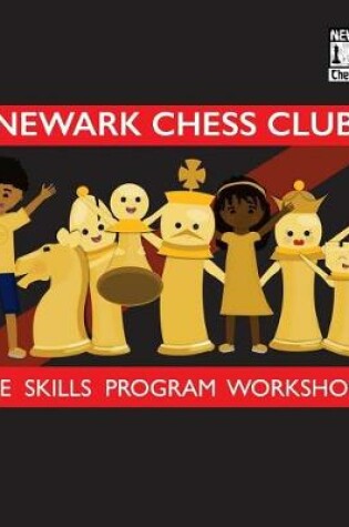 Cover of Newark Chess Club Life Skills Student Workbook