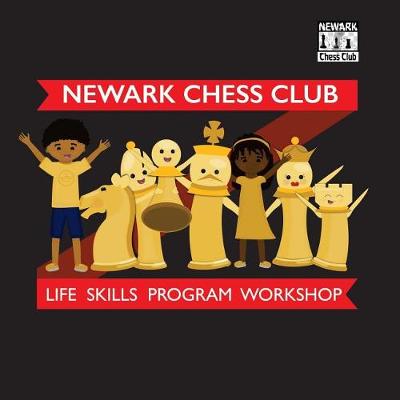 Cover of Newark Chess Club Life Skills Student Workbook