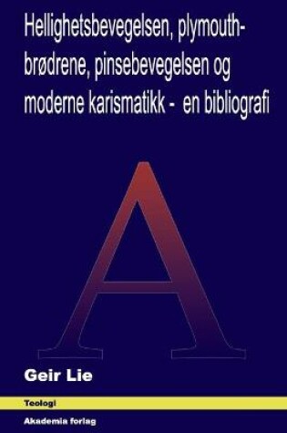 Cover of Plymouthbrodrene, hellighetsbevegelsen, pinsebevegelsen og moderne karismatikk