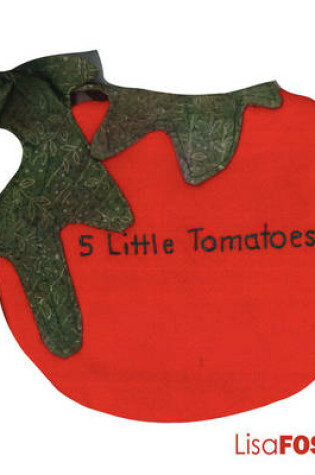 Cover of 5 Little Tomatoes