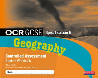 Book cover for OCR GCSE Geography B Controlled Assessment Student Workbook