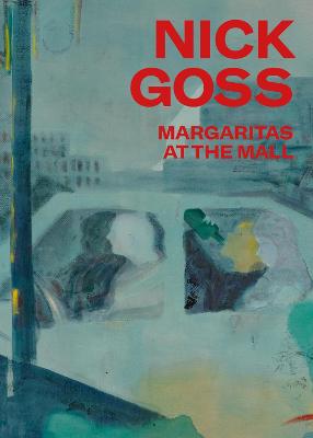 Book cover for Nick Goss: Margaritas at the Mall