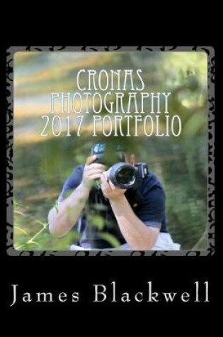 Cover of Cronas Photography 2017 Portfolio