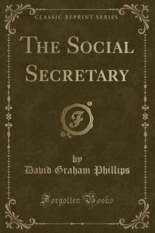 Cover of The Social Secretary (Classic Reprint)