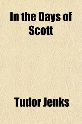 Book cover for In the Days of Scott