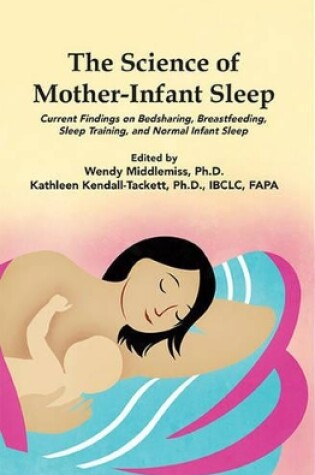 Cover of Your Baby's Sleep in the First Year: Excerpt from The Science of Mother-Infant Sleep