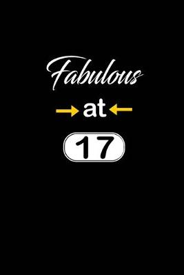Book cover for Fabulous at 17