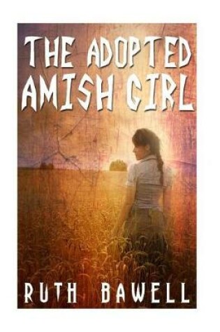 Cover of The Adopted Amish Girl (Amish Romance)