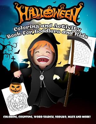 Book cover for Halloween Coloring and Activity Book for Toddlers and Kids