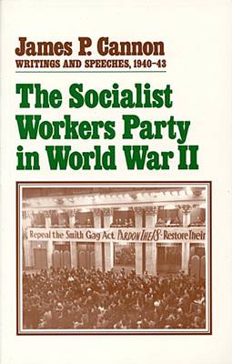 Book cover for The Socialist Workers Party in World War II