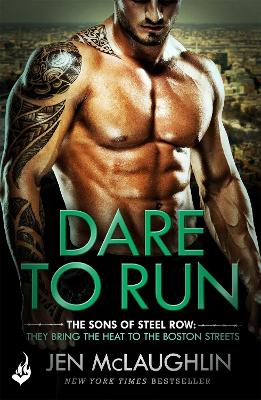 Book cover for Dare To Run: The Sons of Steel Row 1