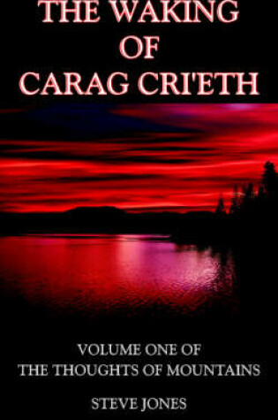 Cover of The Waking of Carag Cri'Eth