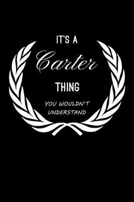 Book cover for It's A Carter Thing, You Wouldn't Understand