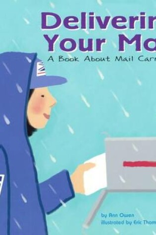 Cover of Delivering Your Mail: A Book about Mail Carriers