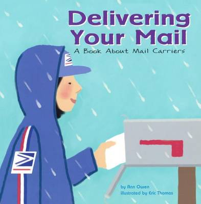 Cover of Delivering Your Mail: A Book about Mail Carriers