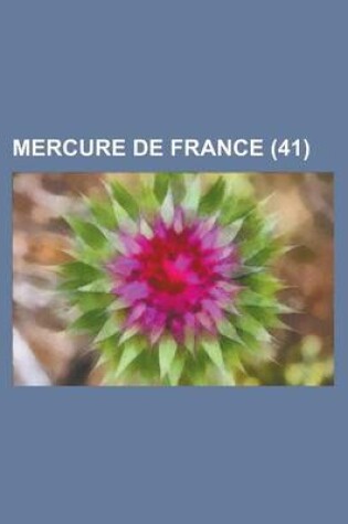 Cover of Mercure de France (41 )