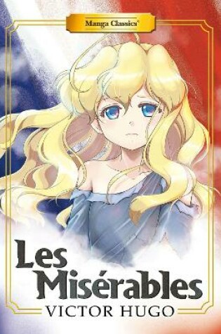 Cover of Manga Classics: Les Miserables (New Printing)