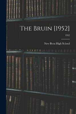 Cover of The Bruin [1952]; 1952