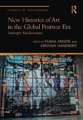 Book cover for New Histories of Art in the Global Postwar Era