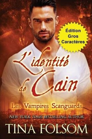 Cover of L'identité de Cain (Édition Gros Caractères)