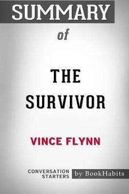 Book cover for Summary of The Survivor by Vince Flynn