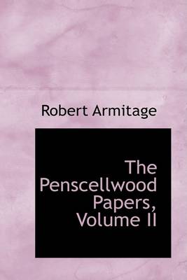 Book cover for The Penscellwood Papers, Volume II